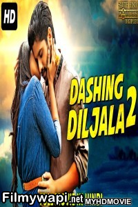 Dashing Diljala 2 (2020) Hindi Dubbed Movie